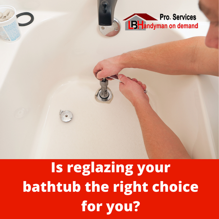 Is reglazing your bathtub the right choice for you? - LB Handyman On Deman